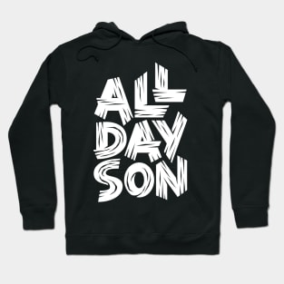 All Day Son Hoodie